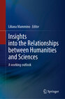 Buchcover Insights into the Relationships between Humanities and Sciences