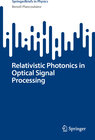 Buchcover Relativistic Photonics in Optical Signal Processing