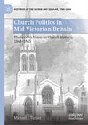 Buchcover Church Politics in Mid-Victorian Britain