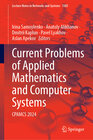 Buchcover Current Problems of Applied Mathematics and Computer Systems