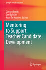 Buchcover Mentoring to Support Teacher Candidate Development