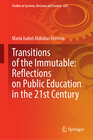 Buchcover Transitions of the Immutable: Reflections on Public Education in the 21st Century