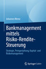 Buchcover Bankmanagement mittels Risiko-Rendite-Steuerung
