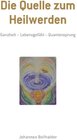 Buchcover Die Quelle zum Heilwerden