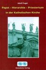 Buchcover Papst-Hierarchie-Priestertum in der katholischen Kirche