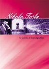 Buchcover Nikola Tesla - El secreto de la energía libre
