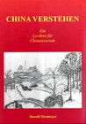Buchcover China verstehen: Ein Lexikon für Chinareisende