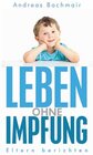 Buchcover Leben ohne Impfung