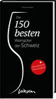 Buchcover Die 150 besten Weingüter der Schweiz
