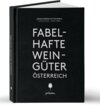 Buchcover Fabelhafte Weingüter Österreich