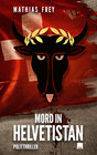 Buchcover Mord in Helvetistan