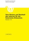 Buchcover Vom Nutzen und Nachteil des Internet für die historische Erkenntnis