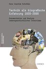 Buchcover Technik als biographische Erfahrung (1930-2000)