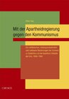 Buchcover Mit der Apartheidregierung gegen den Kommunismus
