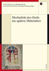 Buchcover Medialität des Heils im späten Mittelalter