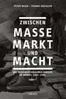 Buchcover Zwischen Masse, Markt und Macht