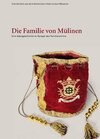 Buchcover Die Familie von Mülinen – eine Adelsgeschichte im Spiegel des Familienarchivs