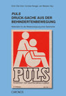 Buchcover PULS – DruckSache aus der Behindertenbewegung