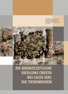 Buchcover Die bronzezeitliche Siedlung Cresta bei Cazis (GR): Die Tierknochen