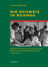 Buchcover Die Schweiz in Ruanda
