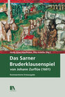 Buchcover Das Sarner Bruderklausenspiel von Johann Zurflüe (1601)