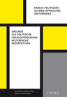 Buchcover Das Web als politische Herausforderung: historische Perspektiven