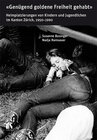 Buchcover «Genügend goldene Freiheit gehabt»