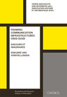 Buchcover Framing Communication Infrastructures (1950–2020)