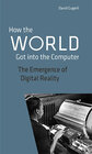 Buchcover How the World got into the Computer