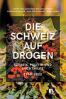 Buchcover Die Schweiz auf Drogen