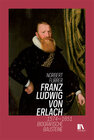 Buchcover Franz Ludwig von Erlach 1574–1651