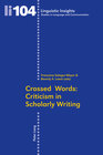 Buchcover Crossed Words: Criticism in Scholarly Writing