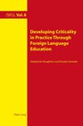 Buchcover Developing Criticality in Practice Through Foreign Language Education