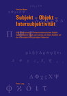 Buchcover Subjekt – Objekt – Intersubjektivität