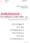 Buchcover «Antikchinesisch - Ein Lehrbuch in zwei Teilen» und Begleitband «Grammatik des Antikchinesischen»