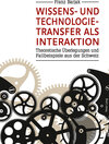 Buchcover Wissens- und Technologietransfer als Interaktion