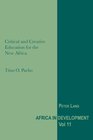 Buchcover Critical and Creative Education for the New Africa
