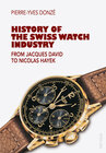 Buchcover History of the Swiss Watch Industry