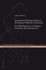 Buchcover Europäische Mehrsprachigkeit in Bewegung: Treffpunkt Luxemburg- Des plurilinguismes en dialogue: rencontres luxembourgeo