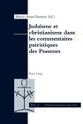 Buchcover Judaïsme et christianisme dans les commentaires patristiques des Psaumes