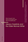 Buchcover Literary Creativity and the Older Woman Writer