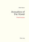 Buchcover Acoustics of the Vowel