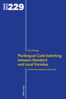 Buchcover Plurilingual Code-Switching between Standard and Local Varieties