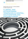 Buchcover Illiberal and authoritarian tendencies in Central, Southeastern and Eastern Europe