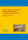Buchcover Social capital, migration, ethnic diversity and economic performance