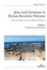 Buchcover Jews and Christians in Roman-Byzantine Palestine (vol. 1)