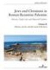 Buchcover Jews and Christians in Roman-Byzantine Palestine (vol. 2)