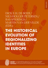 Buchcover The Historical Evolution of Regionalizing Identities in Europe