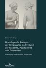 Buchcover Grundlegende Konzepte der Renaissance in der Kunst der Moderne, Postmoderne und Gegenwart