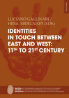 Buchcover Identities in touch between East and West: 11th to 21st century